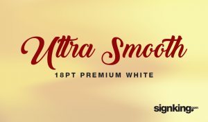 Ultra Smooth White (18pt)